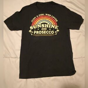 Just a girl who loves sunshine and Prosecco tee. Size small.